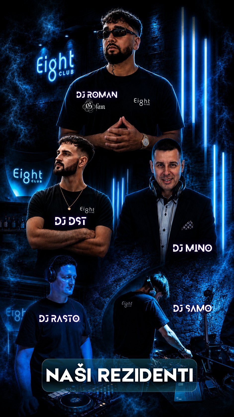 Rezidentní DJ-i Eight Clubu